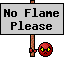 no flame please